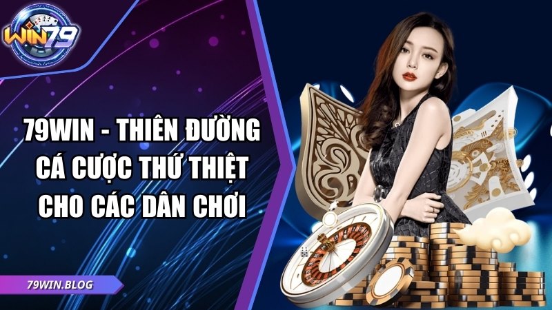 Giới thiệu cổng game 79win